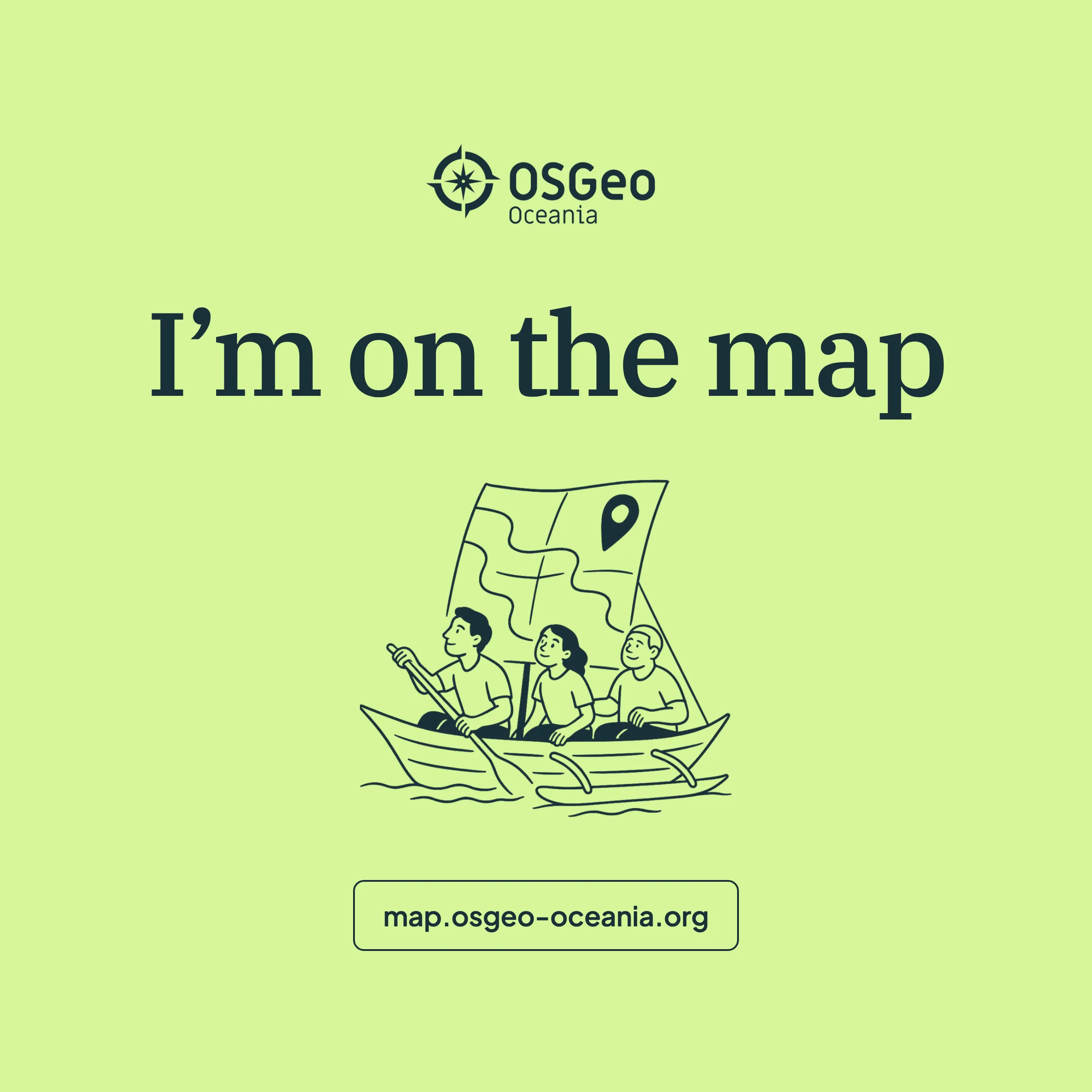 A green square campaign graphic reading “I’m on the map”, with the paddling-boat illustration and the address map.osgeo-oceania.org.