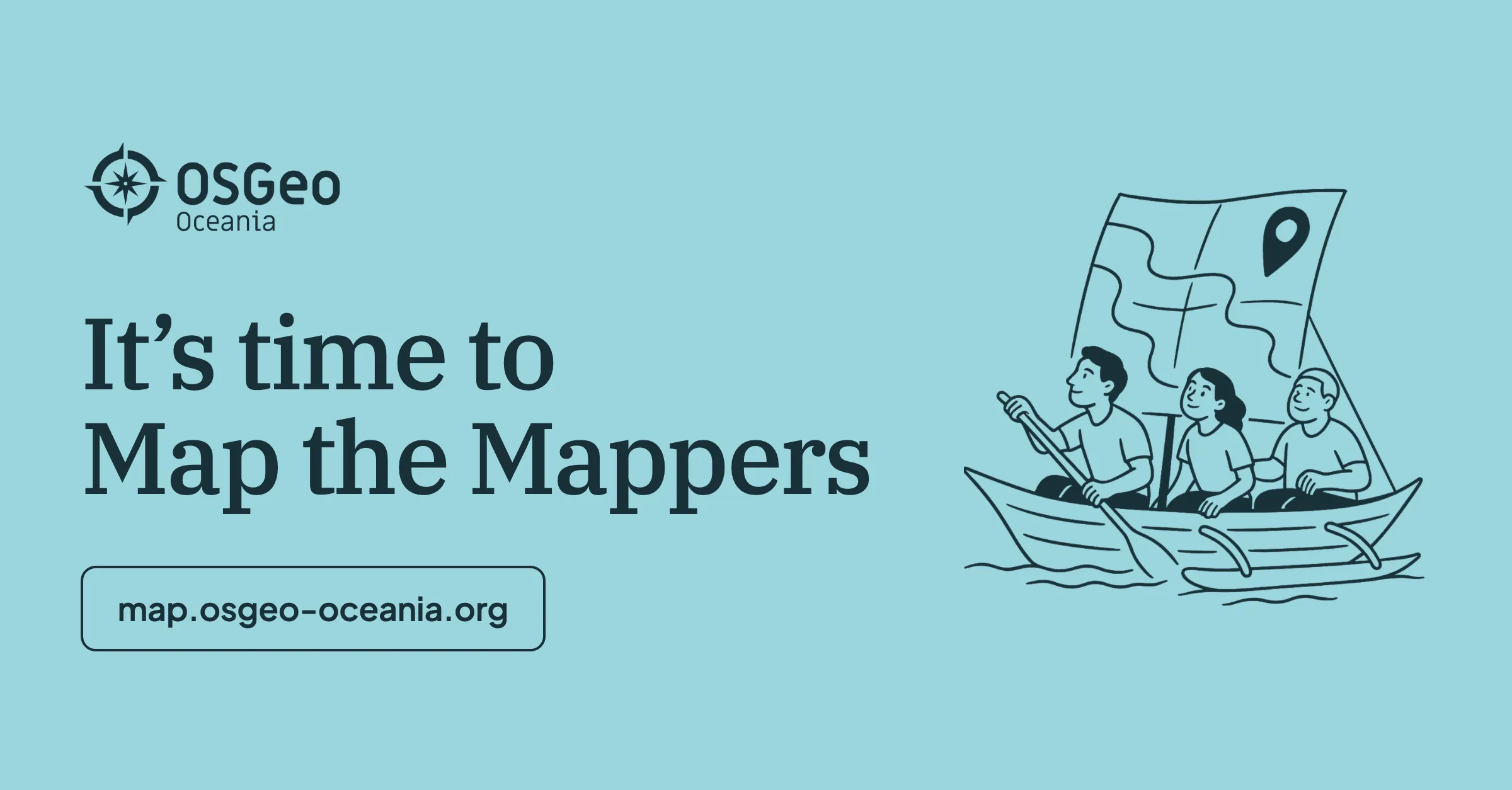 A blue banner campaign graphic reading “It’s time to Map the Mappers”, with the paddling-boat illustration and the address map.osgeo-oceania.org.